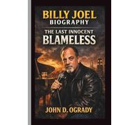 BILLY JOEL: THE LAST INNOCENT BLAMELESS