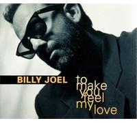 Billy Joel - To Make You Feel My Love by Billy Joel