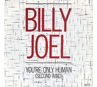 Billy Joel - You're Only Human (Second Wind) - Billy Joel 7" 45