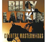 Billy Larkin - Country Masterworks
