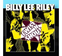 Billy Lee Riley - Twist & Shout!