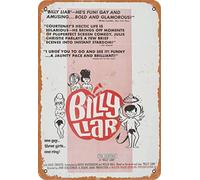Billy Liar Retro Prevent Glare Fun Art Fashion Metal Wall Decor Tin Sign Funny Decor Metal Sign 8x12 inches