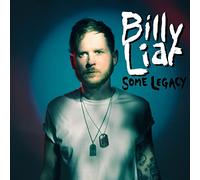 Billy Liar - Some Legacy [VINYL]