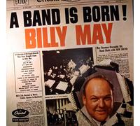Billy May - A Band Is Born!
