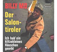 BILLY MO - Der Salontiroler/Ich hab ein klitzekleines Häuschen geerbt (7" Vinyl Single)(1964)(Decca D 19612)