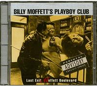 Billy Moffett'S Playboy Club - Last Exit Moffett Boulevard