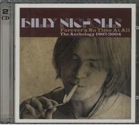 Billy Nicholls Forever's No Time At All - The Anthology 1967 - 2002 - Sealed UK 2 CD album double set CMEDD1120 Castle 2005