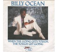 Billy Ocean - When The Going Gets Tough, The Tough Get Going [7" Vinyl]