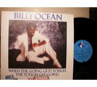 Billy Ocean - When The Going Gets Tough, The Tough Get Going [Vinyl Single 7'']