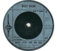 Billy Ocean - WHOSE LITTLE GIRL ARE YOU 7 INCH (7" VINYL 45) UK GTO 1975