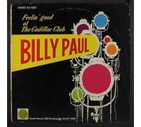 BILLY PAUL - feelin' good at the cadillac club