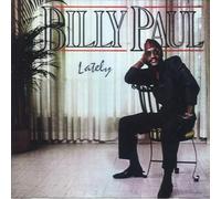 Billy Paul - Lately (Expanded Edition)