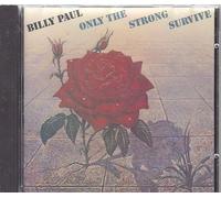 Billy Paul - only the strong survive