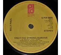 Billy Paul - Only The Strong Survive - Billy Paul 7" 45