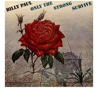 Billy Paul - Only The Strong Survive / Where I Belong [7" Vinyl]