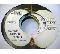 BILLY PRESTON 45 RPM What About You? / That's The Way God Planned It