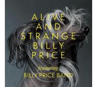 Billy Price : Alive and Strange CD (2017) NEW FREE Shipping, Save £s