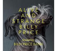 Billy Price - Alive and Strange - CD - B600z