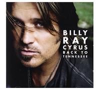 Billy Ray Cyrus - Back To Tennessee