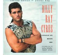 Billy Ray Cyrus - Could've Been Me / I'm So Miserable