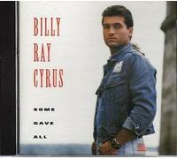 Billy Ray Cyrus - Some Gave All