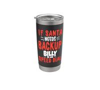 Billy Santa's Backup Funny Billy Christmas Name Stainless Steel Insulated Tumbler