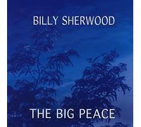 Billy Sherwood - The Big Peace