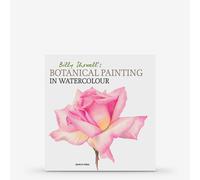 Billy Showell's Botanical Painting in Watercolour : Book by Billy Showell