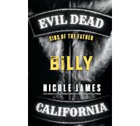 BILLY: Sins of the Father (Evil Dead MC - SECOND GENERATION)