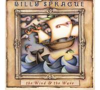 Billy Sprague - Wind & the Wave