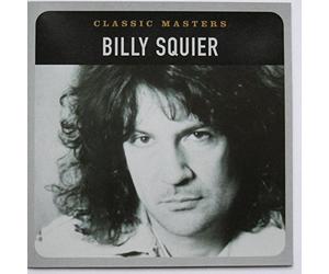 Billy Squier - Classic Masters