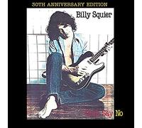BILLY SQUIER - Don't Say No