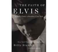 Billy Stanley The Faith of Elvis (Paperback) (US IMPORT)