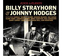 Billy Strayhorn & Johnny Hodges - Juice A-plenty (2 LPs on 1 CD)