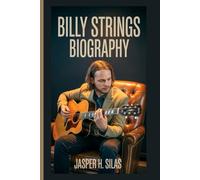 Billy Strings biography: Story of a guitar prodigy who turned bluegrass into a new revolution of sound