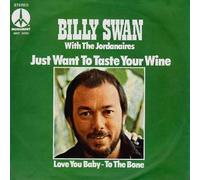 Billy Swan With The Jordanaires - Just Want To Taste Your Wine - Monument - MNT S 4095, Monument - MNT 4095