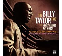 Billy Taylor Trio - Complete Recordings Custom Taylored & Uptown