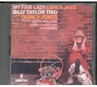 Billy Taylor Trio - My fair lady loves jazz