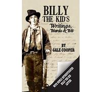 Billy the Kid's Writings, Words, and Wit