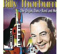 Billy Thorburn's Organ Dance Band - Organ Dance Band And Me