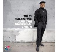 BILLY VALENTINE & THE UNIVERSAL TRUTH