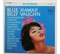 Billy Vaughn and His Orchestra - Billy Vaughn: Blue Hawaii