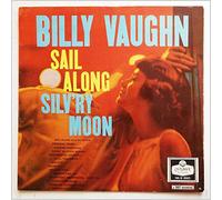 Billy Vaughn - Sail Along Silv'ry Moon
