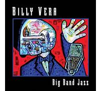 BILLY VERA - Big Band Jazz