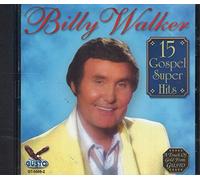 BILLY WALKER - 15 Gospel Super Hits