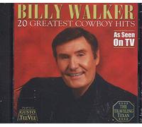 BILLY WALKER - 20 Greatest Cowboy Hits