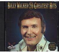 BILLY WALKER - 20 Greatest Hits