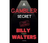Billy Walters Biography: A gambler secret