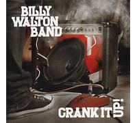 Billy Walton Band - Crank It Up!