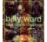 Billy Ward - Two Hands Clapping